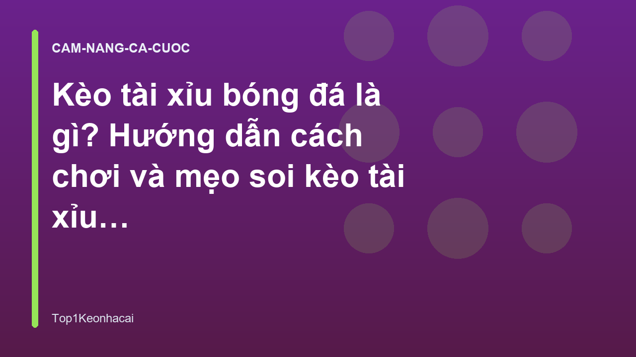 Read more about the article Kèo tài xỉu bóng đá là gì? Hướng dẫn cách chơi và mẹo soi kèo tài xỉu luôn thắng